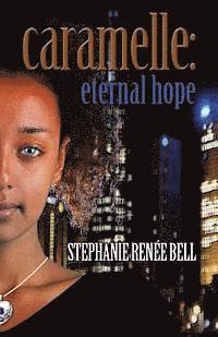 bokomslag Caramelle: Eternal Hope