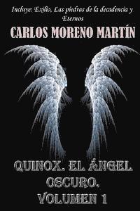 bokomslag Quinox, el Angel oscuro. Volumen 1