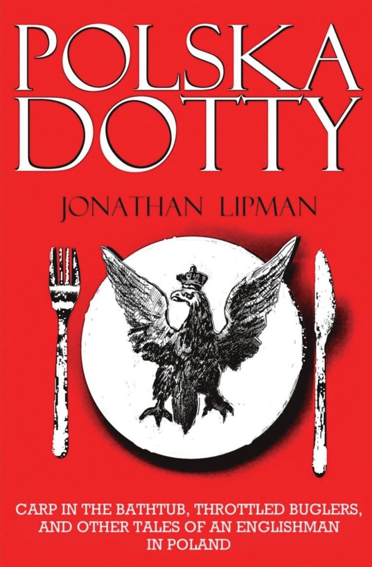 Jonathan Lipman, Jonathan (Mount Holyoke College) Lipman - Polska Dotty, Häftad