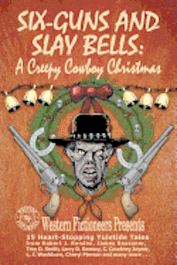 bokomslag Six-guns and Slay Bells: A Creepy Cowboy Christmas