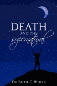 Death and the supernatural 1