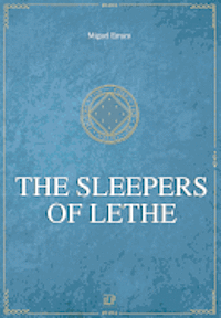 bokomslag The Sleepers of Lethe: Chronicles of the Greater Dreeam II