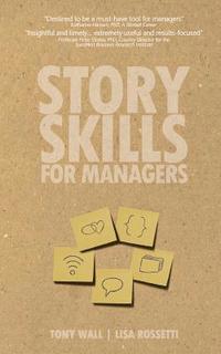 bokomslag Story Skills for Managers: Nurturing Motivation with Teams