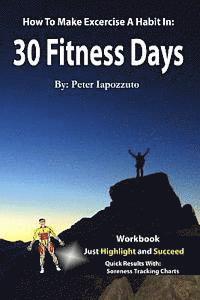 bokomslag 30 Fitness Days: Your Path To Super Fitness Starts Now!