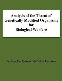 bokomslag Analysis of the Threat of Genetically Modified Organisms for Biological Warfare