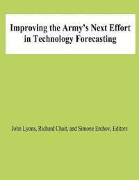 bokomslag Improving the Army's Next Effort in Technology Forecasting