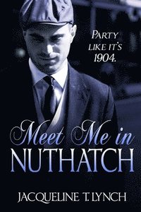 bokomslag Meet Me in Nuthatch