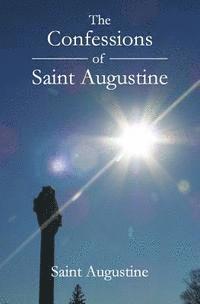 bokomslag The Confessions of Saint Augustine