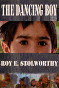 Roy E. Stolworthy - The Dancing Boy, Häftad