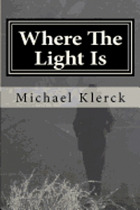 Where The Light Is: est vita 1