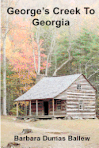 bokomslag George's Creek to Georgia
