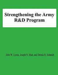 bokomslag Strengthening the Army R&D Program