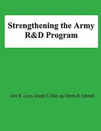 bokomslag Strengthening the Army R&D Program