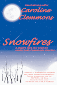 Caroline Clemmons - Snowfires, Häftad. Tillgänglighet: Lägg i varukorg
