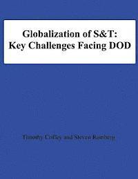 Steven Ramberg, National Defense University - Globalization of S&T: Key Challenges Facing DOD, Häftad