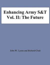 bokomslag Enhancing Army S&T: Vol. II: The Future