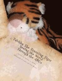 bokomslag Tabitha The Traveling Tiger Seeing the World Through the ABCs
