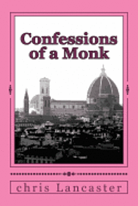 bokomslag Confessions of a Monk