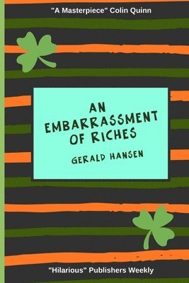 An Embarrassment of Riches 1