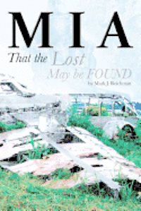 bokomslag M I a: That the Lost May be FOUND