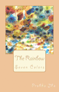 bokomslag The Rainbow: Seven Colors