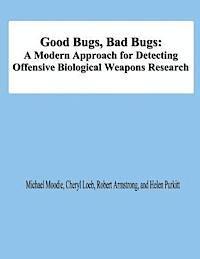 bokomslag Good Bugs, Bad Bugs: A Modern Approach for Detecting Offensive Biological Weapons Research