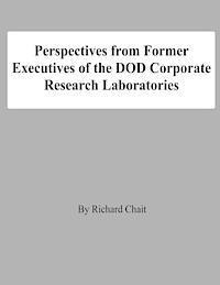 bokomslag Perspectives from Former Executives of the DOD Corporate Research Laboratories