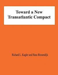 bokomslag Toward a New Transatlantic Compact