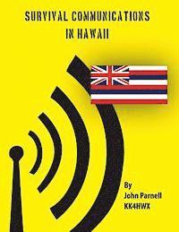 John Parnell - Survival Communications in Hawaii, Häftad