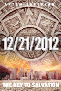 12/21/2012 The Key To Salvation 1