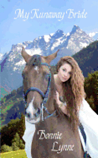 Bonnie Lynne - My Runaway Bride: The Reluctant Bride Series, Häftad