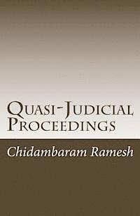 Quasi-Judicial Proceedings: Under the Indian Legal Framework 1