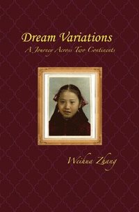 bokomslag Dream Variations: A Journey Across Two Continents