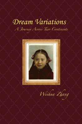 bokomslag Dream Variations: A Journey Across Two Continents