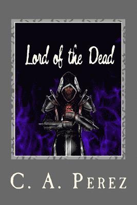 Lord of the Dead: Book Two of the Undead Trilogy 1