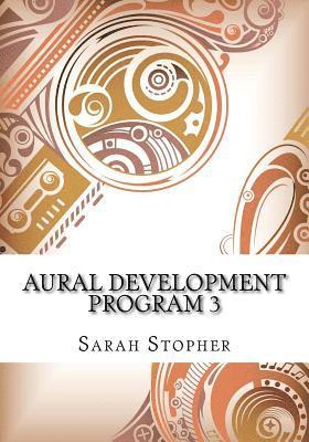 Sarah Stopher - Aural Development Program 3, Häftad