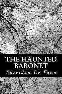 bokomslag The Haunted Baronet