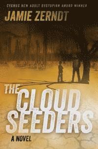 James Zerndt - The Cloud Seeders, Häftad