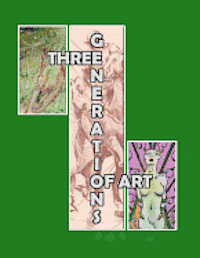 bokomslag Three Generations of Art