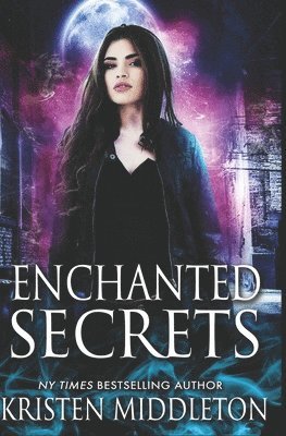 Enchanted Secrets: Witches Of Bayport 1