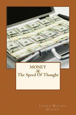 Money @ the speed of thought 1