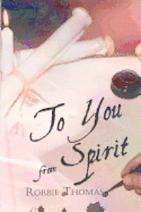 bokomslag To You from Spirit