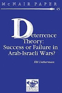 bokomslag Deterrence Therory: Success or Failure in Arab-Israeli Wars?