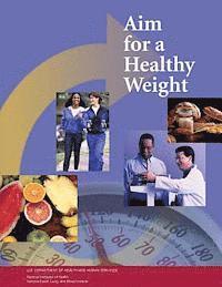 Aim for a Healthy Weight 1