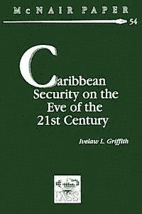 bokomslag Caribbean Security on the Eve of the 21st Century