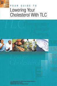 bokomslag Your Guide to Lowering Your Cholesterol With TLC