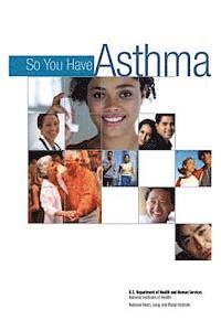 bokomslag So You Have Asthma