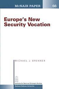 bokomslag Europe's New Security Vocation