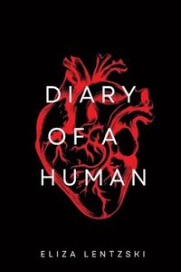 bokomslag Diary of a Human