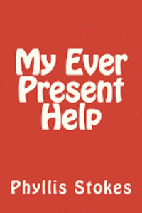 My Ever Present Help 1